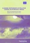 Economic Instruments of Pollution Control in an Imperfect World
