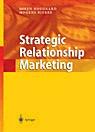 Strategic Relationship Marketing