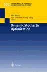 Dynamic Stochastic Optimization