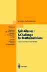 Spin Glasses: A Challenge for Mathematicians