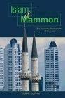 Islam And Mammon: The Economic Predicaments Of Islamism