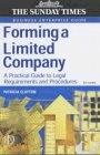 Forming a Limited Company: a Practical Guide To Legal Requirements And Procedures