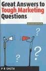 Great Answers to Tough Marketing Questions