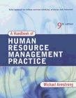 A Handbook of Human Resource Management Practice