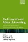 The Economics And Politics Of Accounting: International Perspectives On Trends, Policy, And Practice