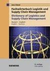 Fachworterbuch Logistik Und Supply Chain Management: Dictionary of Logistics and Supply Chain Management