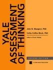 Yale Assessment of Thinking: A Self-assessment of Your Skill in the Areas of Reasoning, Insight and Self