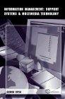 Information Management: Support Systems and Multimedia Technology