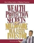 Wealth Protectiom Secrets of a Millionaire Estate Investor.