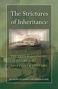 The Strictures Of Inheritance: The Dutch Economy In The Nineteenth Century