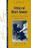 Critics Of Henry George, Volume 1 Vol.1