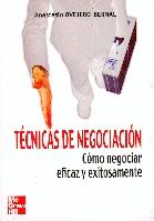 Tecnicas de Negociacion. como Negociar Eficaz y Exitosamente.