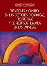 Previsiones y Control en las Gestiones Economicas, Productivas y de Recursos Humanos en las Empresas