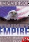 America As Empire: Global Leader Or Rogue Power?