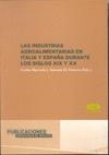 Las industrias agroalimentarias en Italia y España durante los siglos XIX y XX.