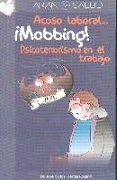 Mobbing Acoso Laboral.