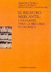 El registro mercantil. Una fuente para la historia economica.