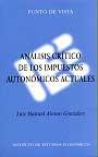 Analisis Critico de los Impuestos Autonomicos Actuales.