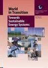 World In Transition: Towards Sustainable Energy Systems