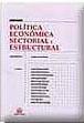 Politica economica sectorial y estructural.