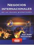 Negocios Internacionales en un Mundo Globalizado.