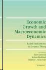 Economic Growth And Macroeconomic Dynamics. Recent Developments In Economic Theory.