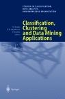 Classification, Clustering, And Data Mining Applications.