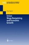 Union Wage Bargaining And Economic Growth