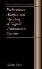 Performance Analysis And Modeling Of Digital Transmissionsystems.