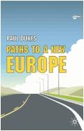 Paths To a New Europe: From Premodern To Postmodern Times.