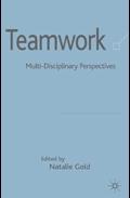 Teamwork: Multi-Disciplinary Perspectives.