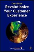 Revolutionize Your Customer Experience.