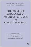The Role Of Organized Interest Groups In Policy Making.