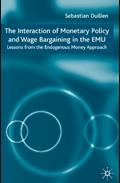 The Interaction Of Monetary Policy And Wage Bargaining In The Emu.