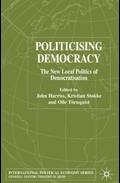 Politicising Democracy: The New Local Politics Of Democratisation.