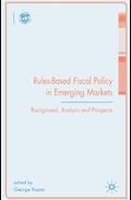 Rules-Based Fiscal Policy In Emerging Markets: Background, Analysis And Prospects.