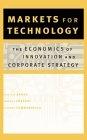 Markets For Technology: The Economics Of Innovation And Corporate Strategy.
