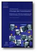 L'Europe Des Commissaires.