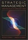 Strategic Management - Creating Value In a Turbulent World.