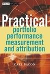Practical Portfolio Performance Measurement.