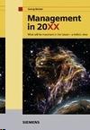 Management In 20xx: What Will Be Important In The Future - a Holistic View