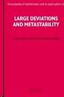 Large Deviations And Metastability
