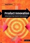 Product Innovation: Leading Change Through Integrated Product Development