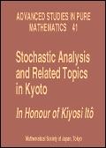 Stochastic Analysis And Related Topics In Kyoto: In Honour Of Kiyosi Itô