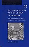 Reconstruction And Cold War In Germany