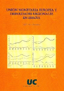Union Monetaria Europea y Disparidades Regionales en España.