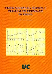 Union Monetaria Europea y Disparidades Regionales en España.