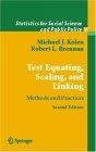 Test Equating, Scaling And Linking: Methods And Practices.