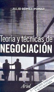 Teoria y Tecnicas de Negociacion.