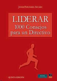 Liderar 1000 Consejos para un Directivo